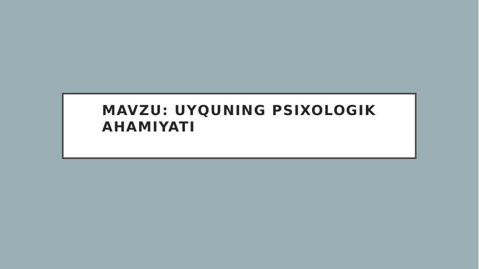 Uyquning psixologik ahamiyati