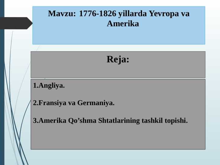 1776-1826 yillarda Yevropa va Amerika