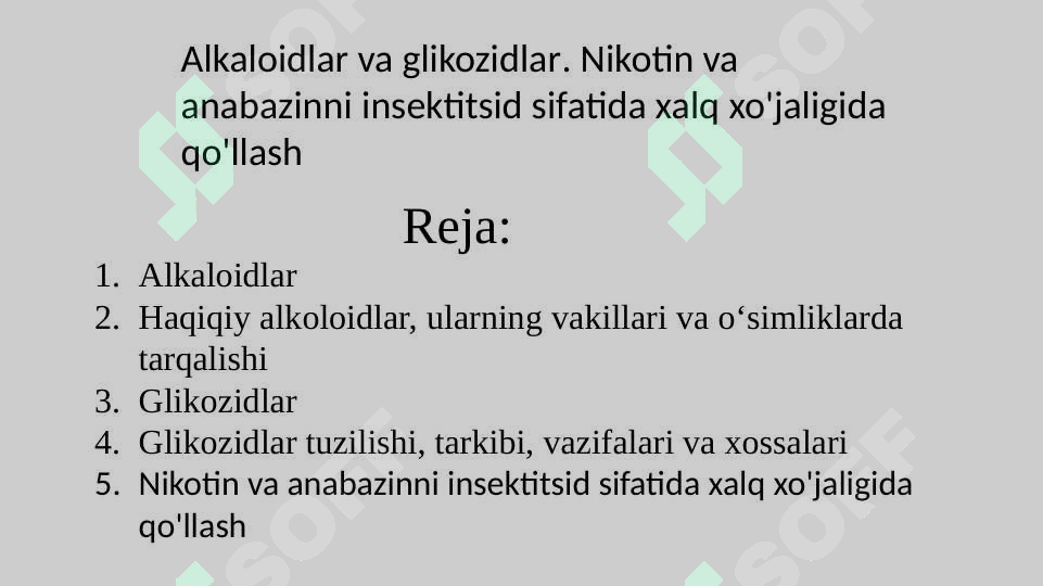 Alkaloidlar va glikozidlar