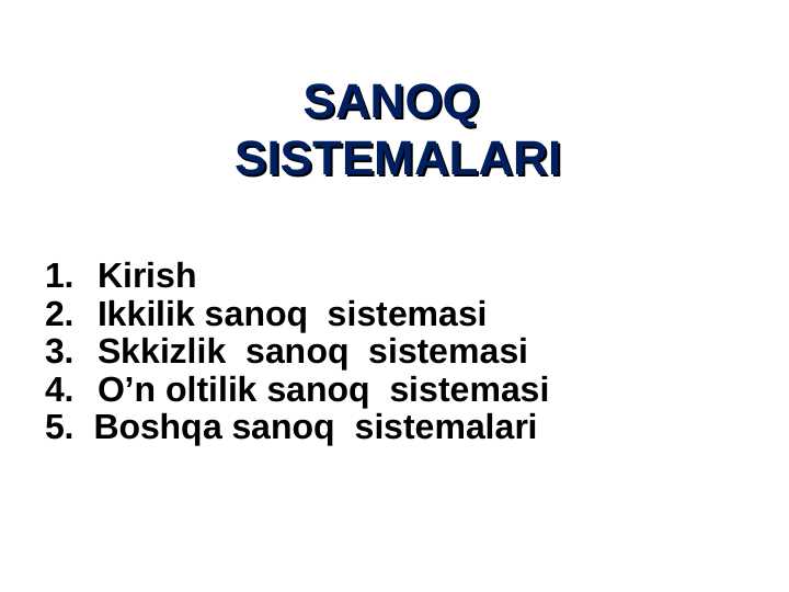 SANOQ  SISTEMALARI