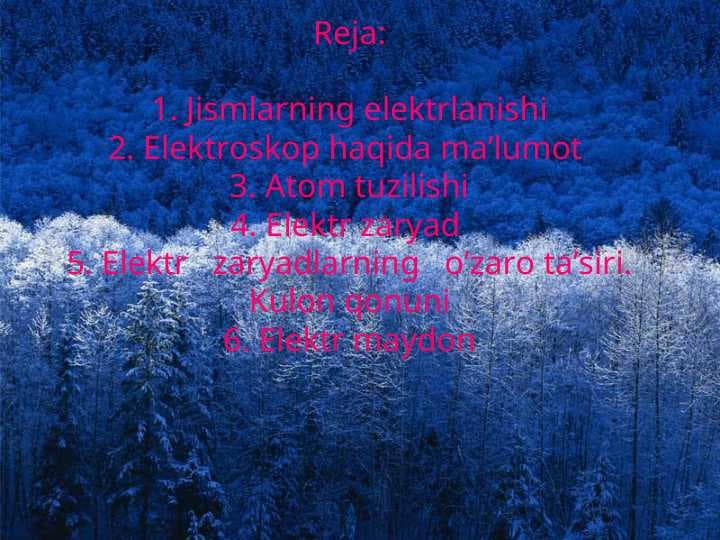Elektr   zaryadlarning   o’zaro ta’siri. Kulon qonuni