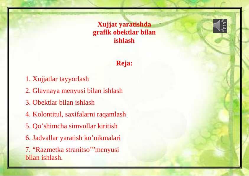 Xujjat yaratishda  grafik obeyktlar bilan ishlash