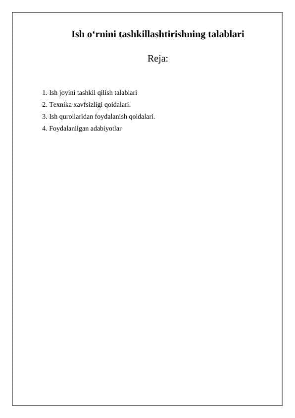 Ish oʻrnini tashkillashtirishning talablari