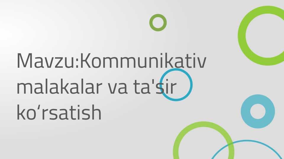 Kommunikativ malakalar va ta'sir ko‘rsatish