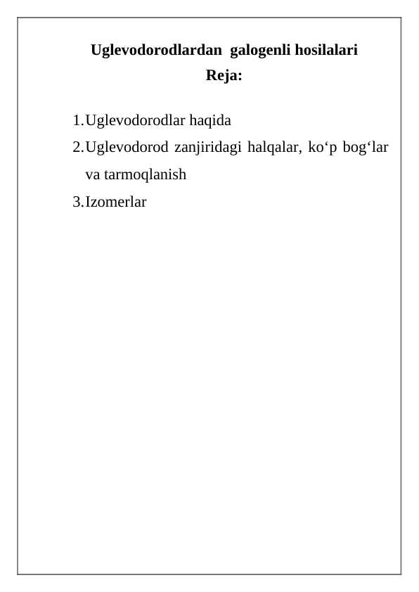 Uglevodorodlardan  galogenli hosilalari