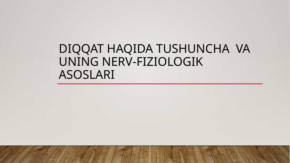 Diqqat haqida tushuncha