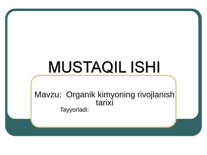 Organik kimyoning rivojlanish tarixi