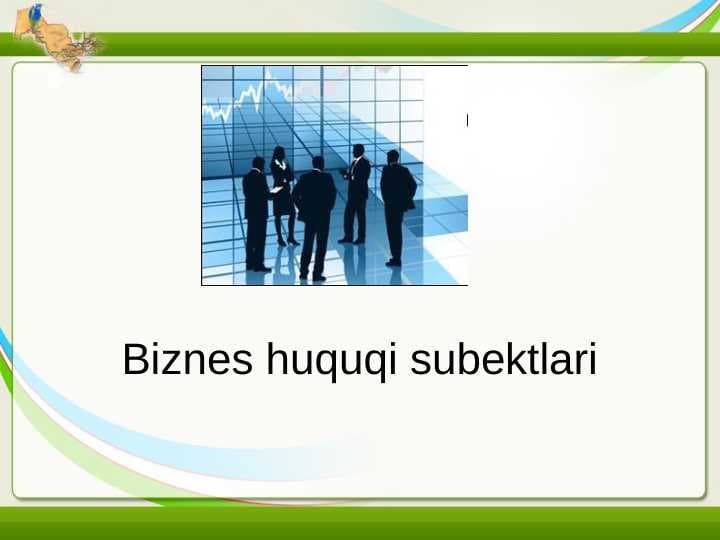 Biznes huquqi subektlari