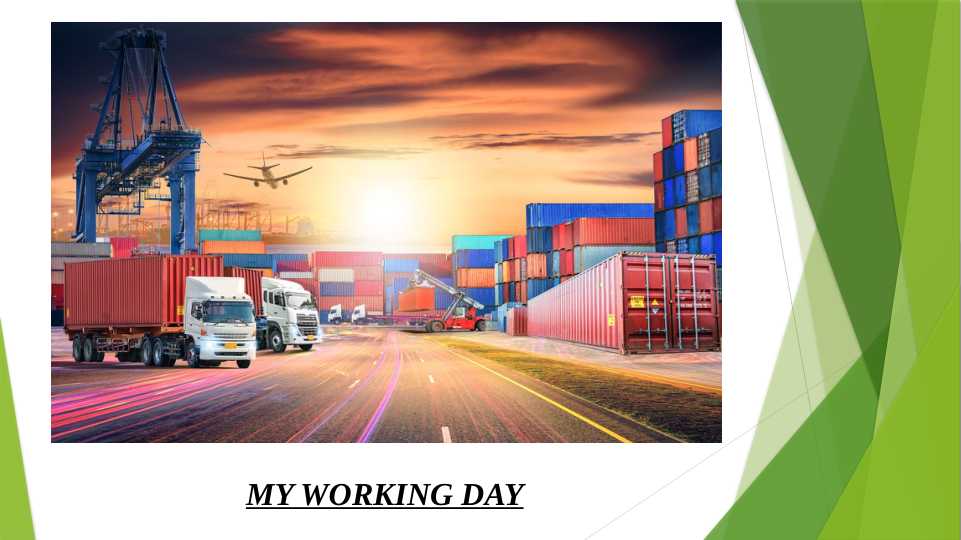 MY WORKING DAY