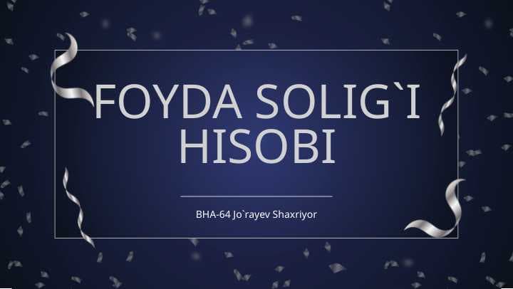 pptx FOYDA SOLIG`I HISOBI mavzusida