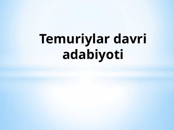 Temuriylar davri adabiyoti