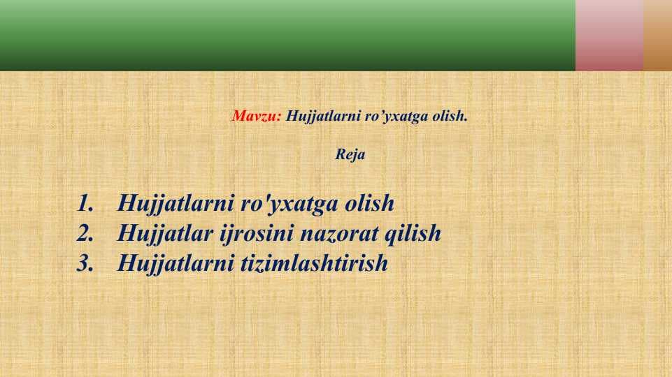 Hujjatlarni ro’yxatga olish