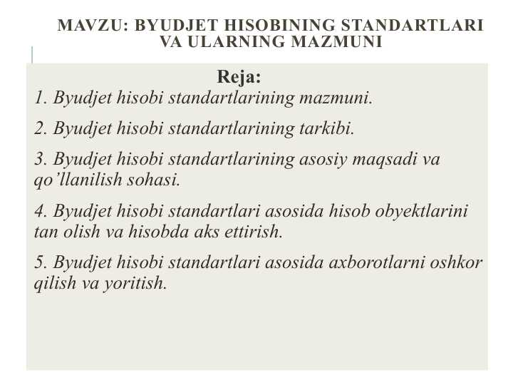 BYUDJET HISOBINING STANDARTLARI VA ULARNING MAZMUNI