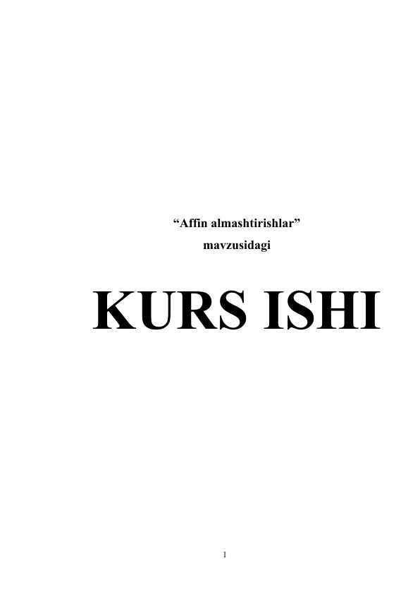 AFFIN ALASHTIRISHLAR Kurs ishi