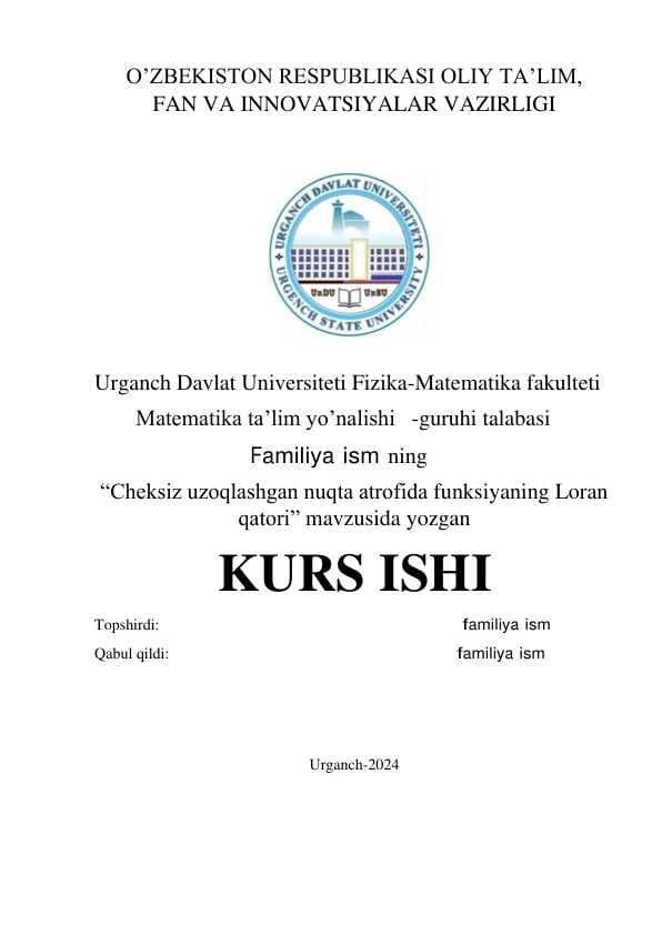 Cheksiz uzoqlashgan nuqta atrofida funksiyaning Loran  qatori