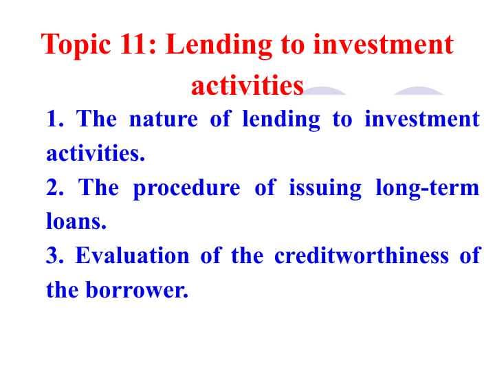 Lending to investment activities