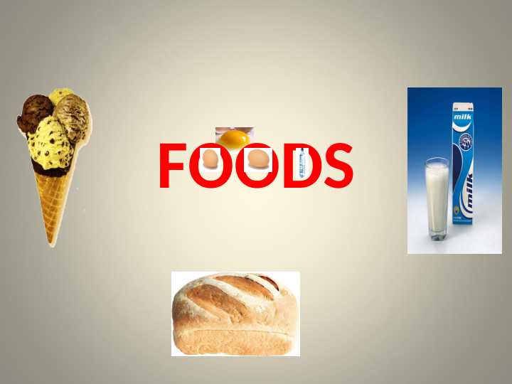 FOODS