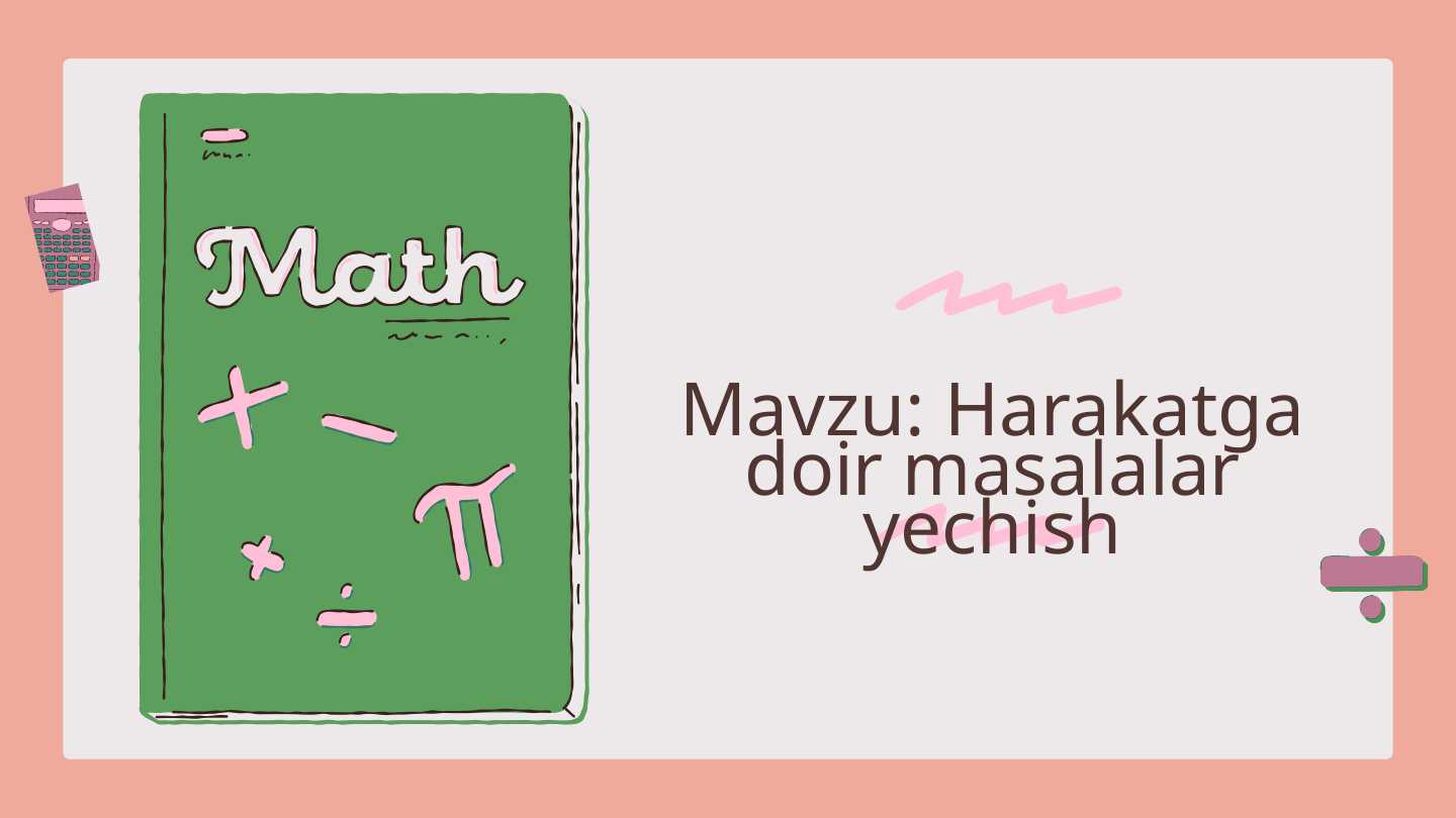 Harakatga doir masalalar yechish