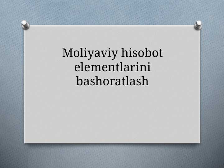 Moliyaviy hisobot elementlarini bashoratlash