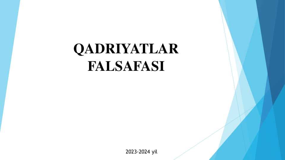 Inson va jamiyat hayotida qadriyatlarning o'rni.