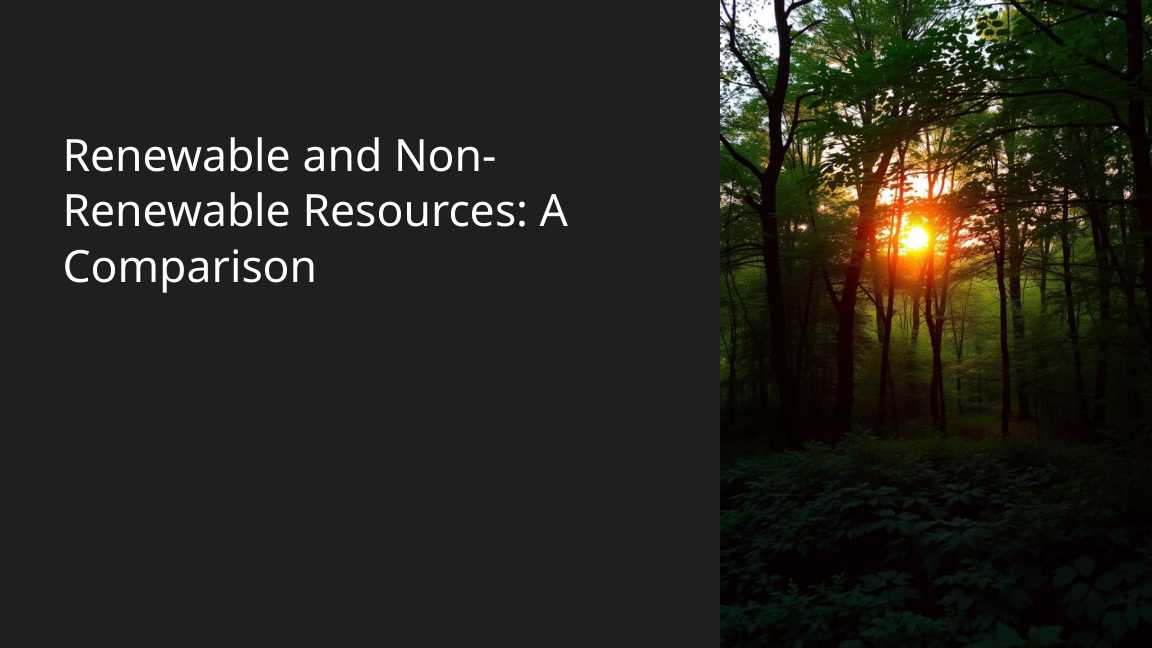 Renewable and non-renewable resources