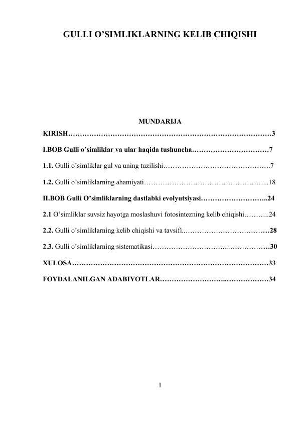 GULLI O’SIMLIKLARNING KELIB CHIQISHI