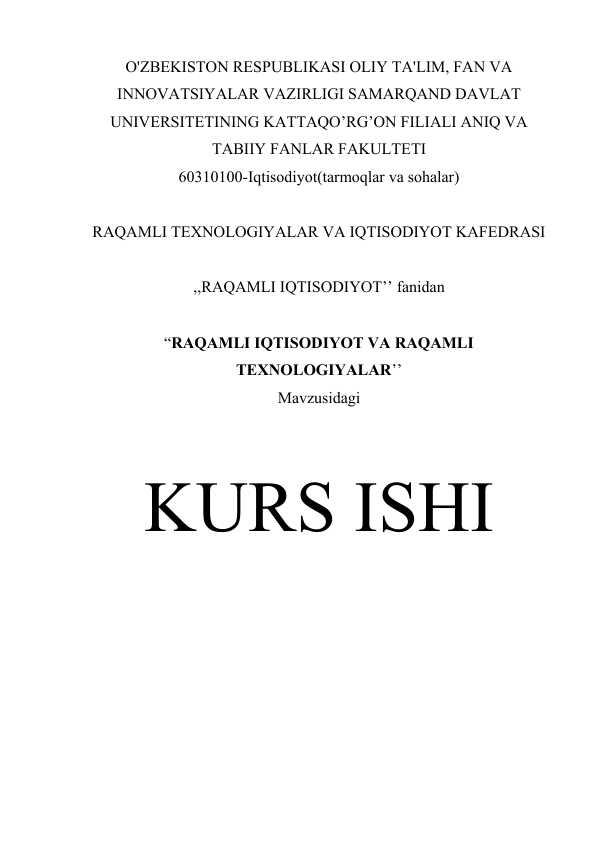 RAQAMLI IQTISODIYOT VA RAQAMLI TEXNOLOGIYALAR
