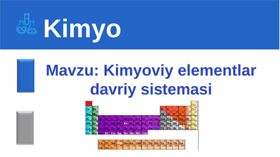 Kimyoviy elementlar davriy sistemasi