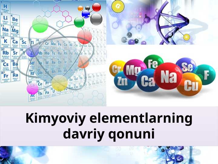Kimyoviy elementlarningdavriy qonuni