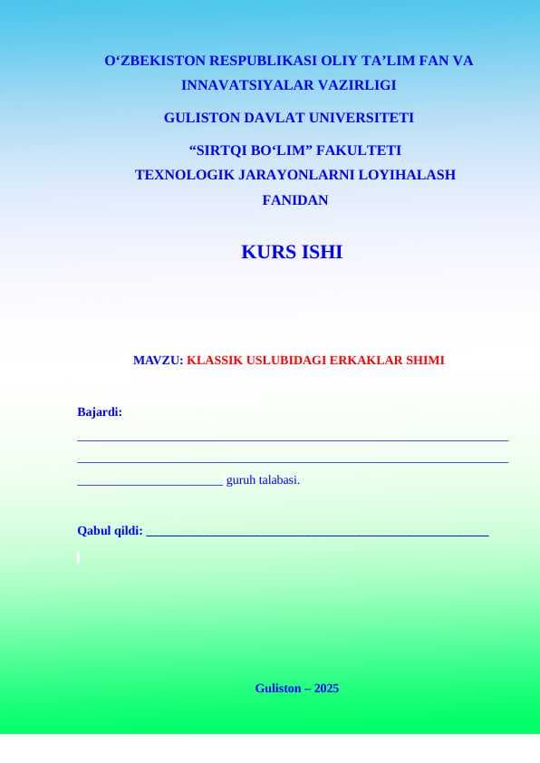 KLASSIK USLUBIDAGI ERKAKLAR SHIMI KURS ISHI