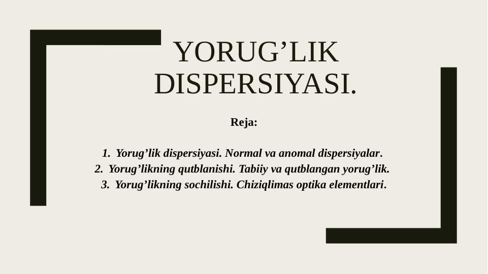 Yorug’lik dispersiyasi