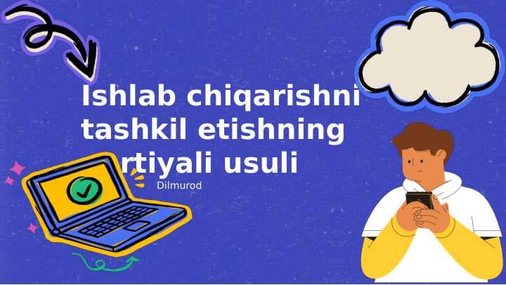 Ishlab chiqarishni tashkil etishning partiyali usuli