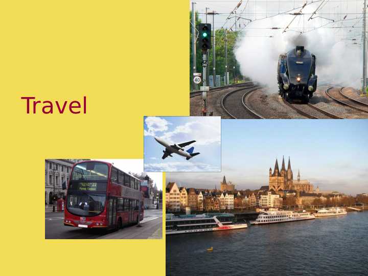 Travel