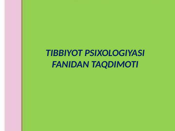 Tibbiyot psixologiyasi.