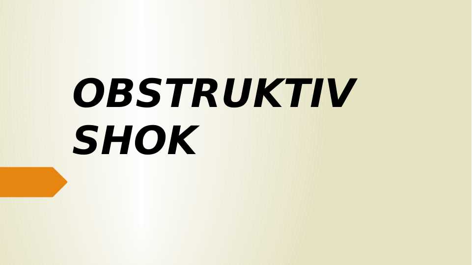 OBSTRUKTIV SHOK.