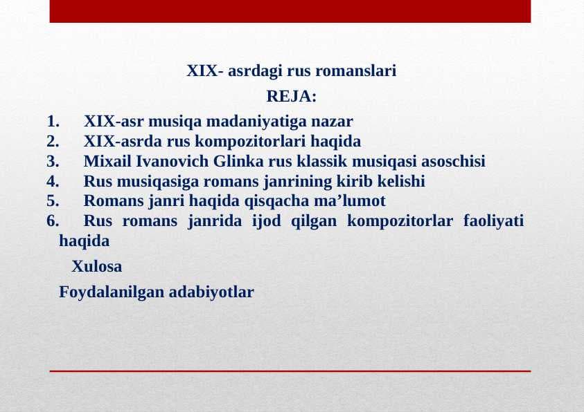 XIX- asrdagi rus romanslari
