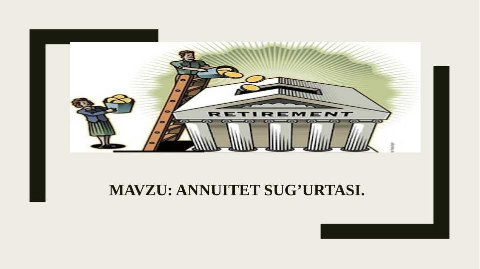 ANNUITET SUG’URTASI.