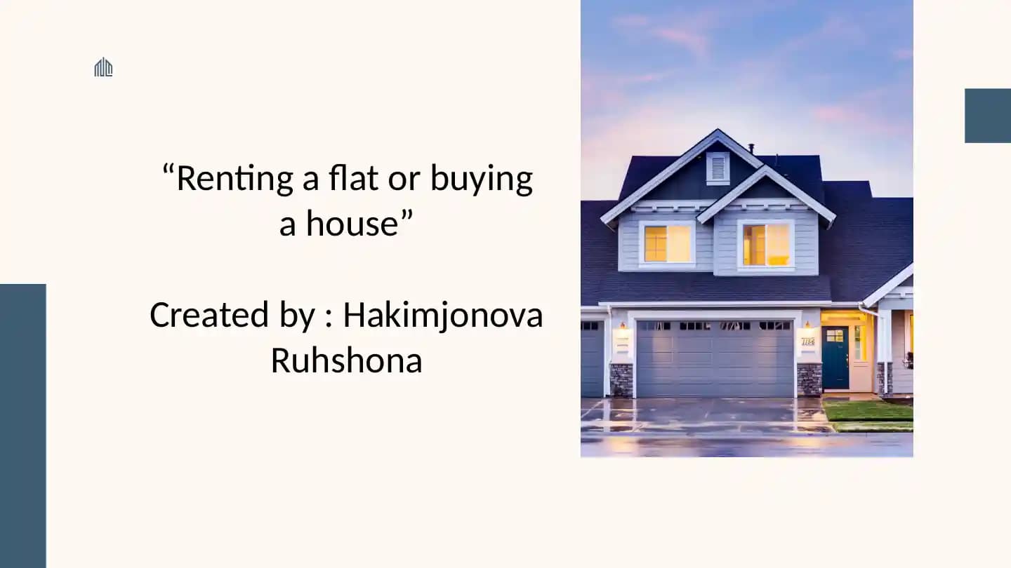 Renting a Flat or Buying a House