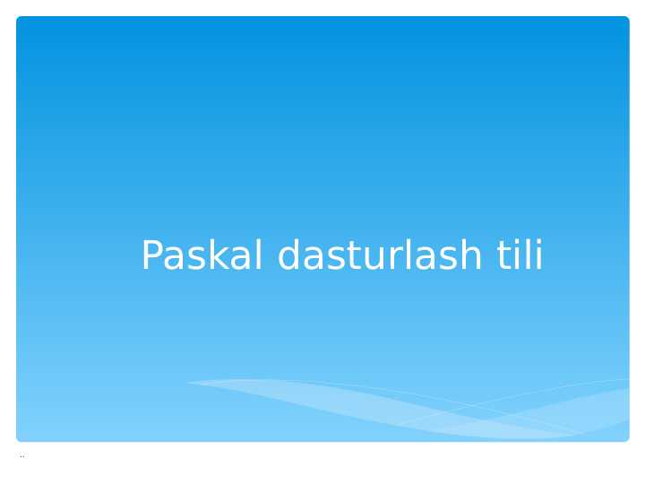 Paskal dasturlash tili