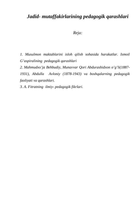 Jadid- mutaffakirlarining pedagogik qarashlari