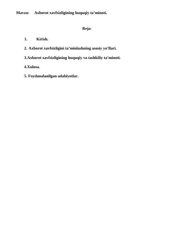 Axborot xavfsizligining huquqiy ta’minoti.