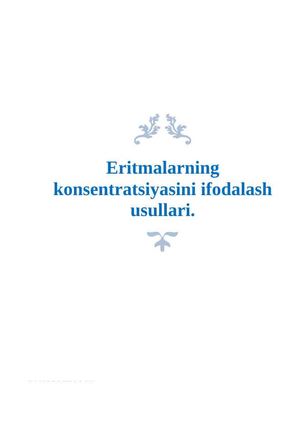 Eritmalarning konsentratsiyasini ifodalash usullari