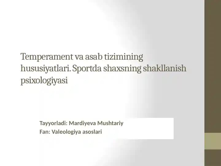 Temperament va asab tizimining hususiyatlari