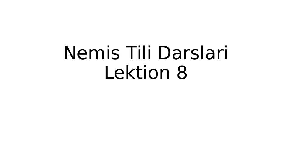 nemis tili 8-dars
