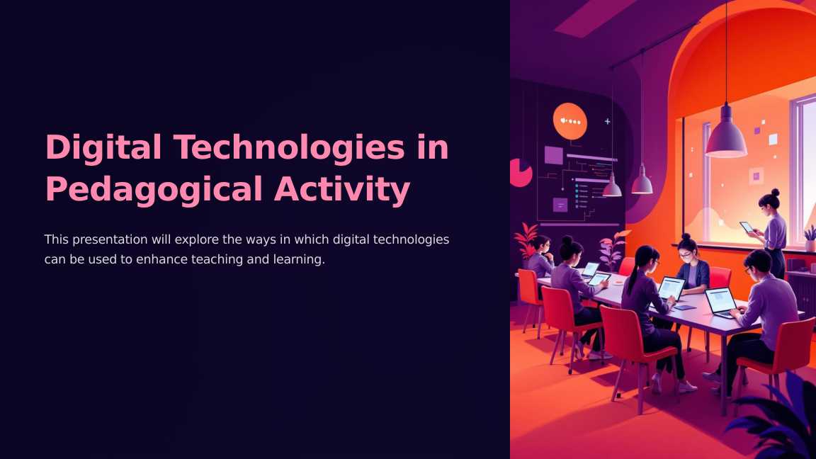 Digital Technologies in Pedagogical Activity