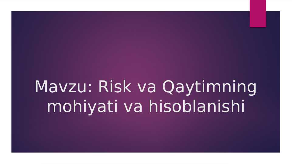 Risk mohiyati