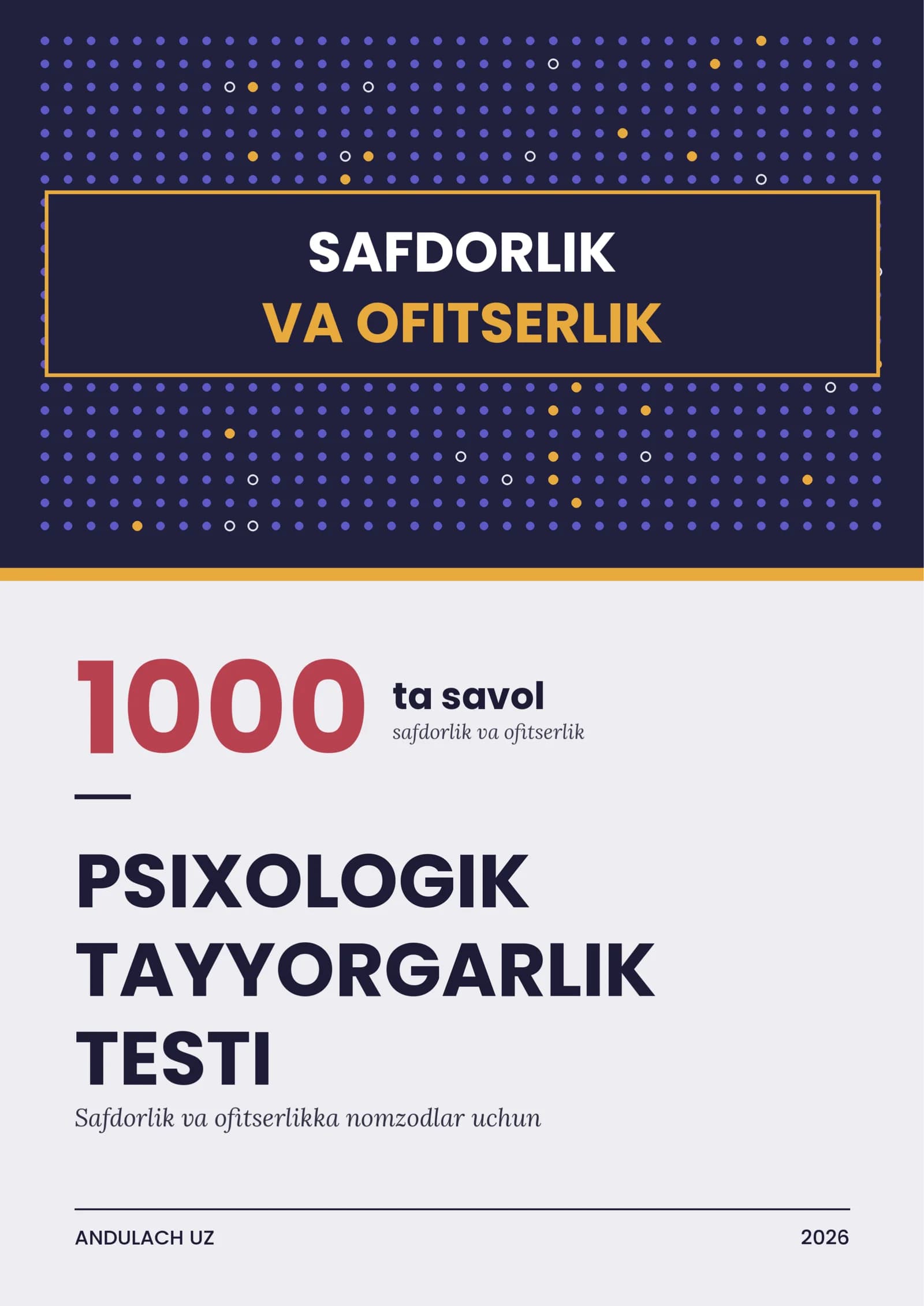 Safdorlik va Ofitserlik lavozimlari uchun Psixologik tayyorgarlik savollari 1000 ta savol va javoblar