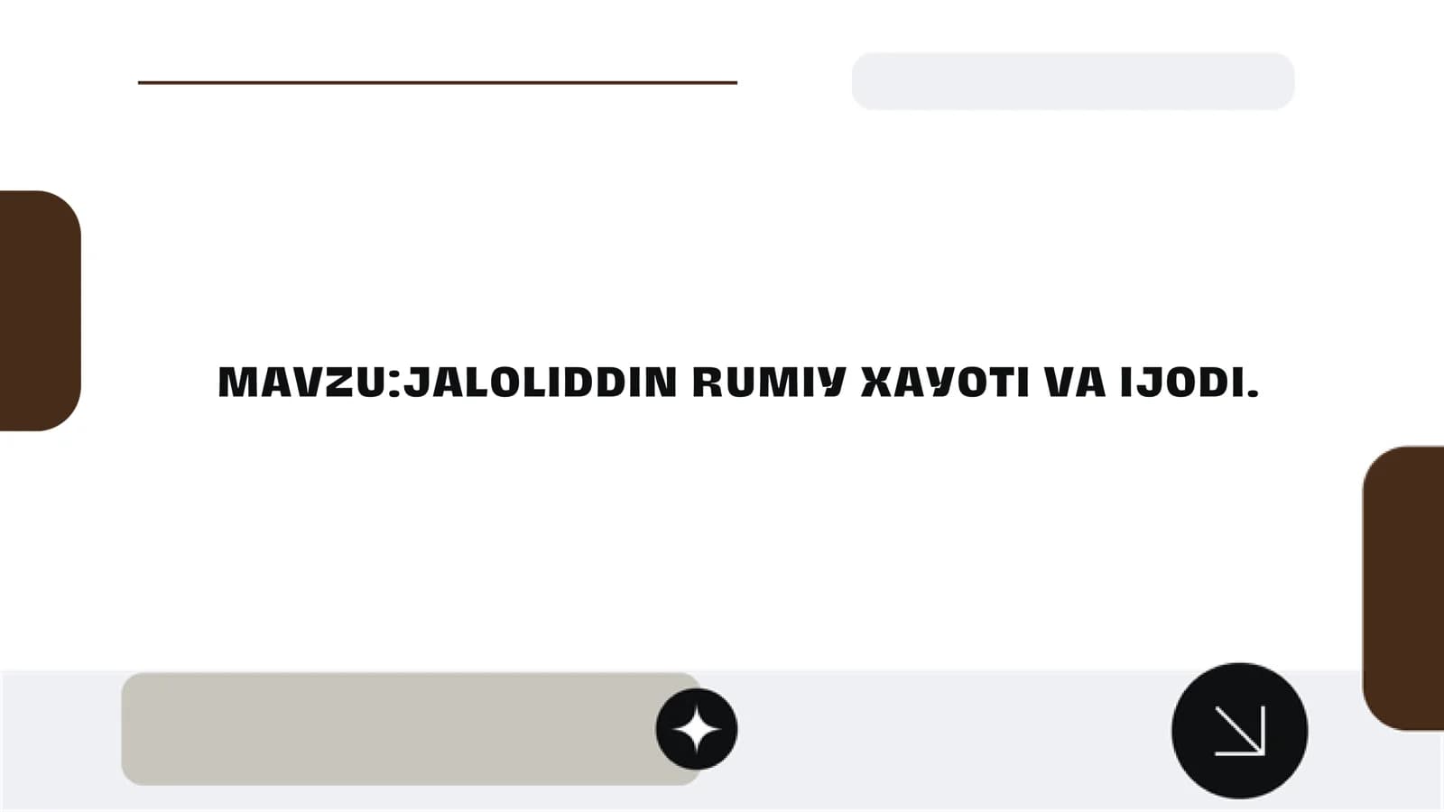 JALOLIDDIN RUMIY XAYOTI VA IJODI