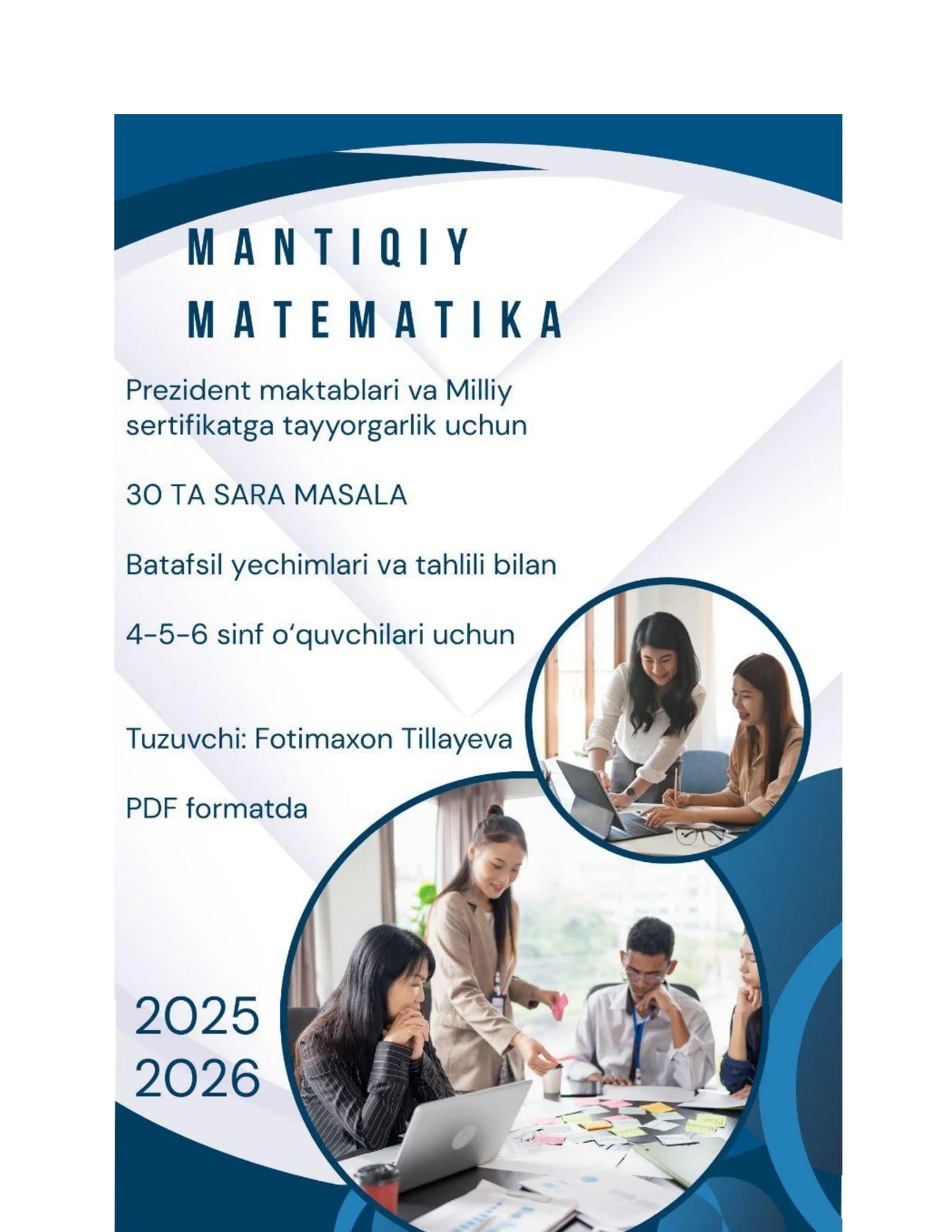 Mantiqiy matematika: 30 ta sara masala va tahliliy yechimlar (4-6 sinflar uchun)