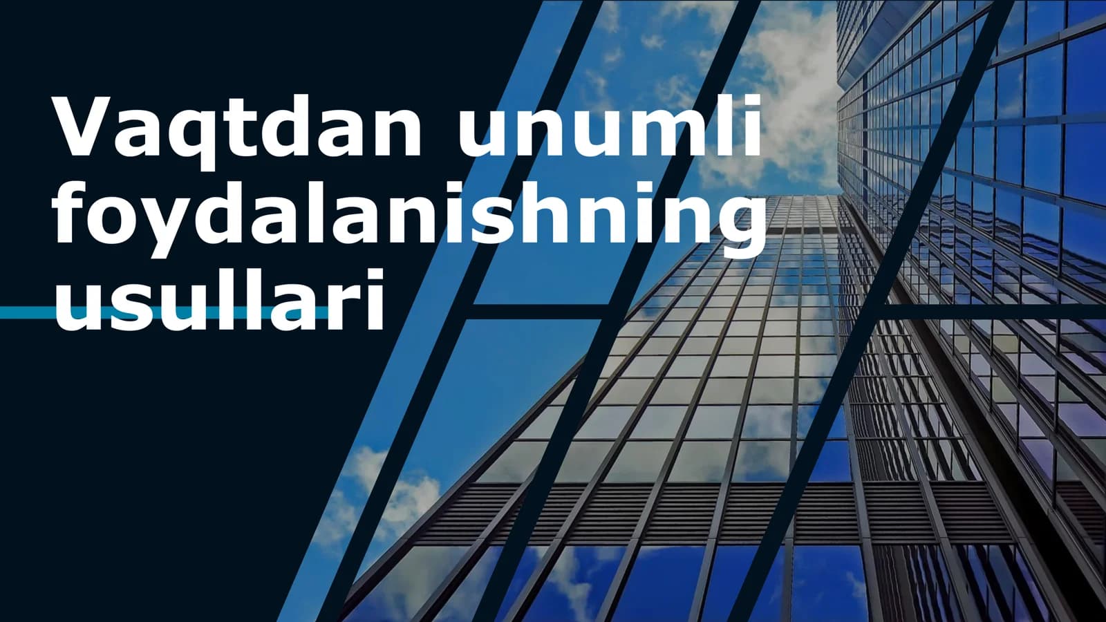 Vaqtdan unumli foydalanishning usullari